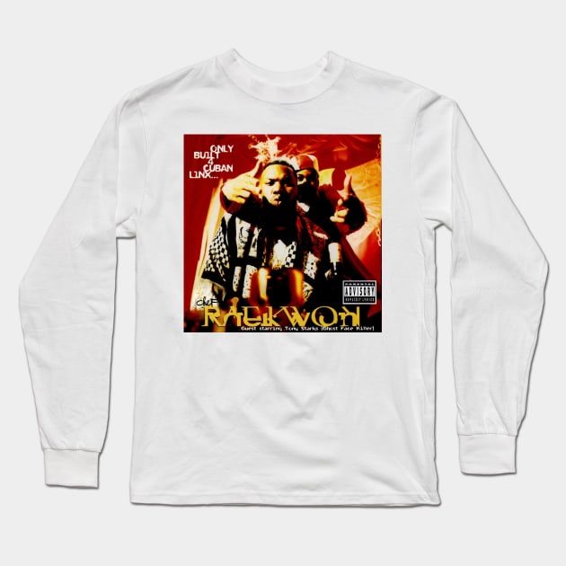 Only Built 4 Cuban Linx T-Shirt Long Sleeve T-Shirt by HipHopTees